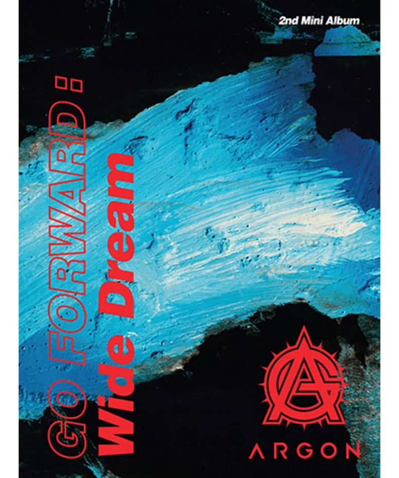 ARGON - 2nd Album [GO FORWARD : WIDE DREAM] - Kpop Album | Kool Seoul - Buy Kpop Albums Online