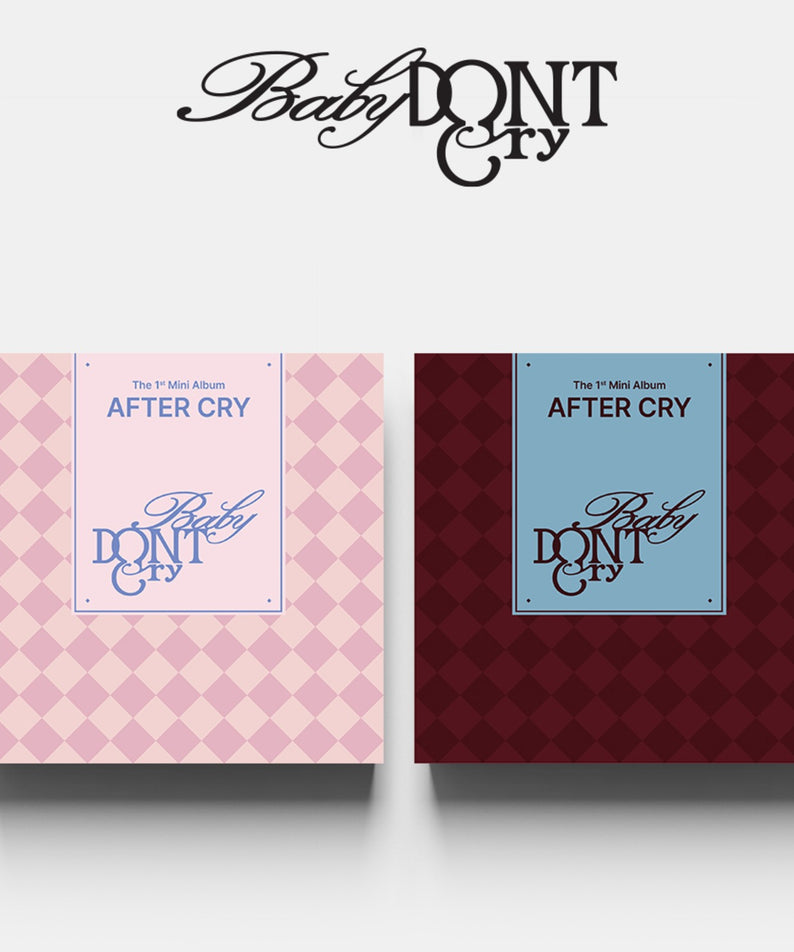 BABY DONT CRY - Baby DONT Cry The 1st Mini Album [AFTER CRY] | Kool Seoul - Buy Kpop Albums Online