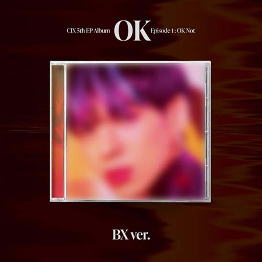 Cix - 5th Ep Album [Ok’ Episode 1 : Ok Not] (Bx) - Kpop Album