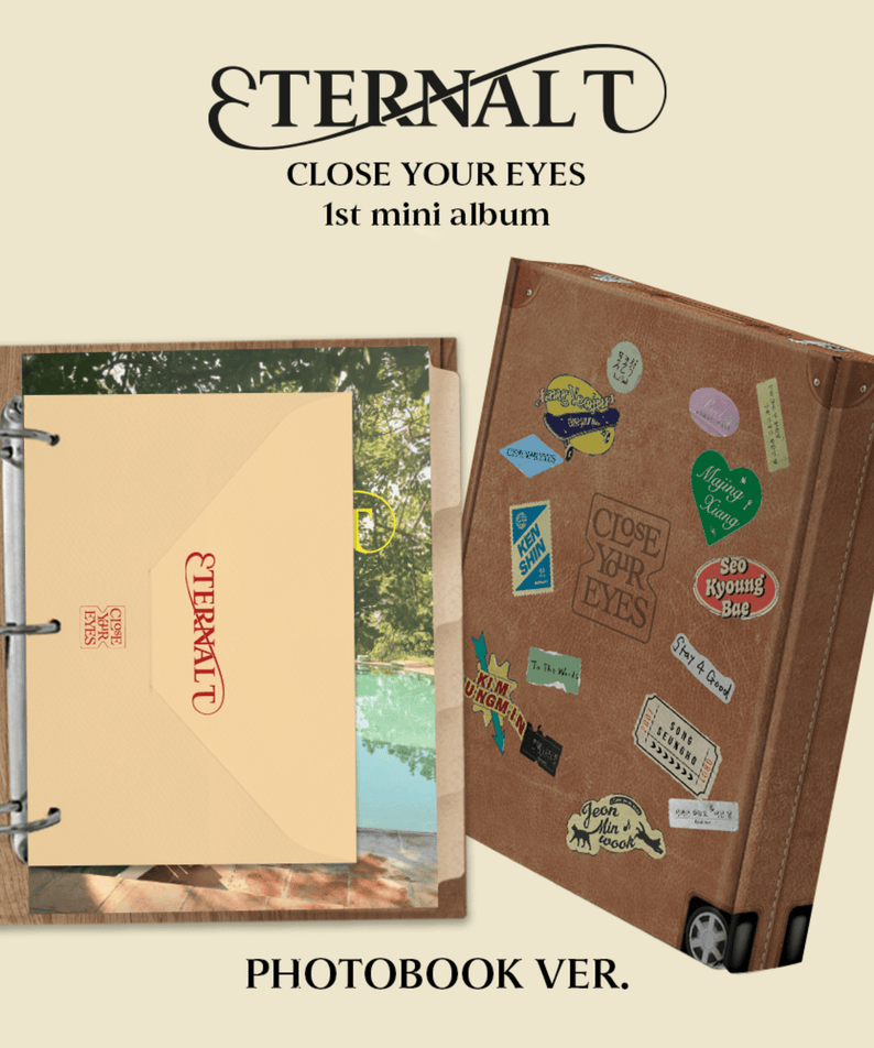 CLOSE YOUR EYES - The 1st Mini Album [ETERNALT] (PHOTOBOOK V | Kool Seoul - Buy Kpop Albums Online