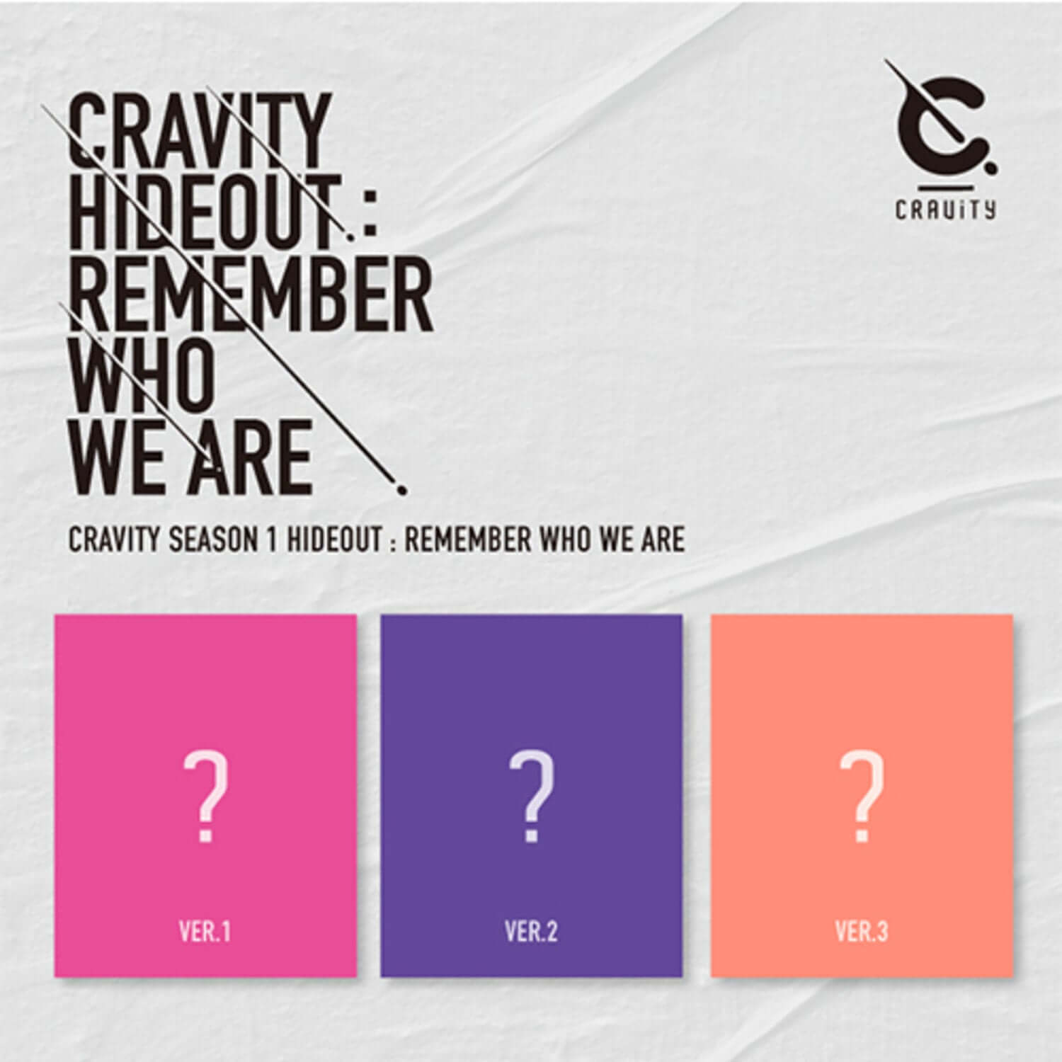CRAVITY - CRAVITY SEASON1. [HIDEOUT: REMEMBER WHO WE ARE] (Ver. 3