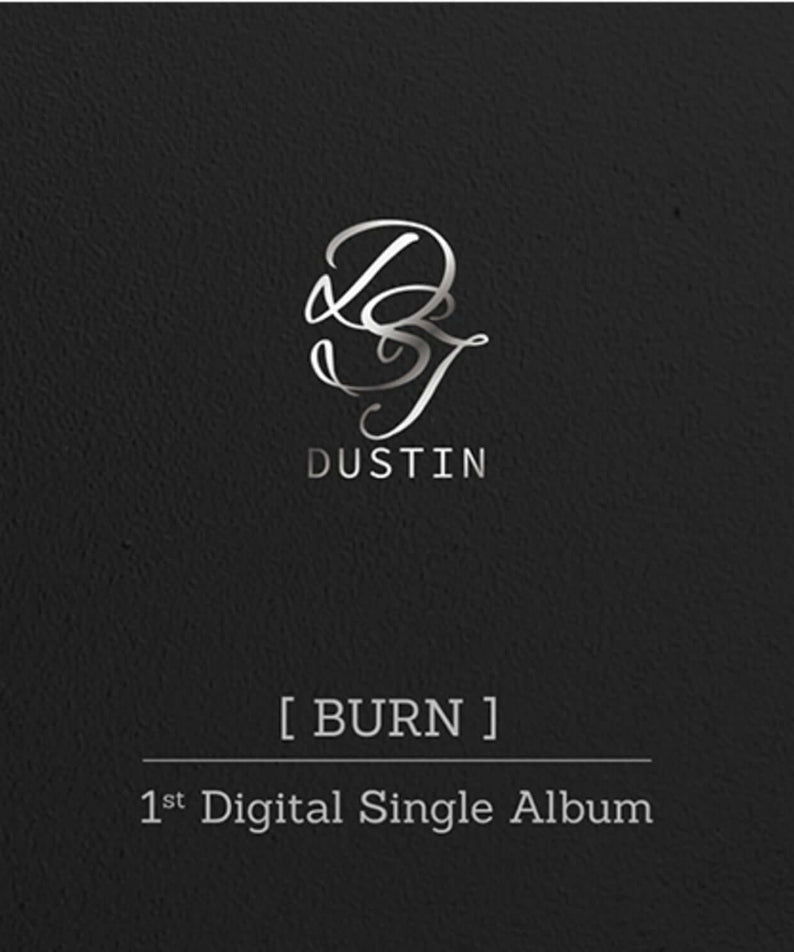 DUSTIN - 1st Album [BURN] - Kpop Album | Kool Seoul - Buy Kpop Albums Online