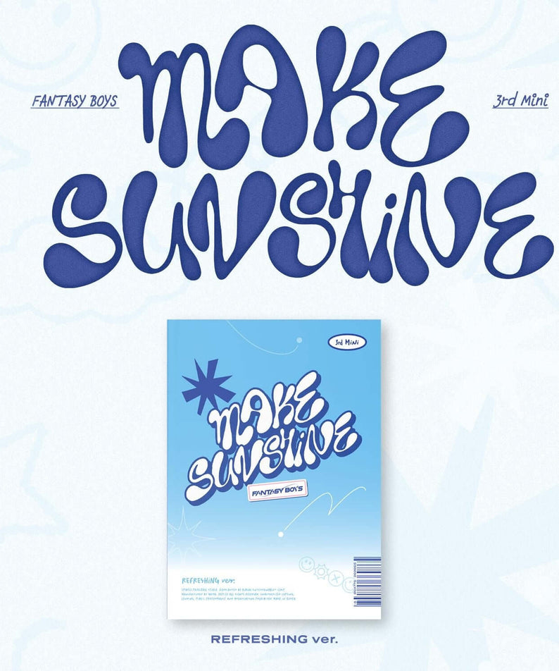 FANTASY BOYS - 3rd MINI ALBUM [MAKE SUNSHINE (REFRESHING ver | Kool Seoul - Buy Kpop Albums Online