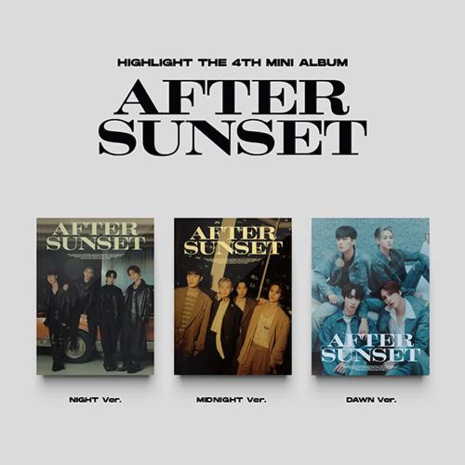 HIGHLIGHT - THE 4th MINI ALBUM [AFTER SUNSET] (Set of 3) - K | Kool Seoul - Buy Kpop Albums Online