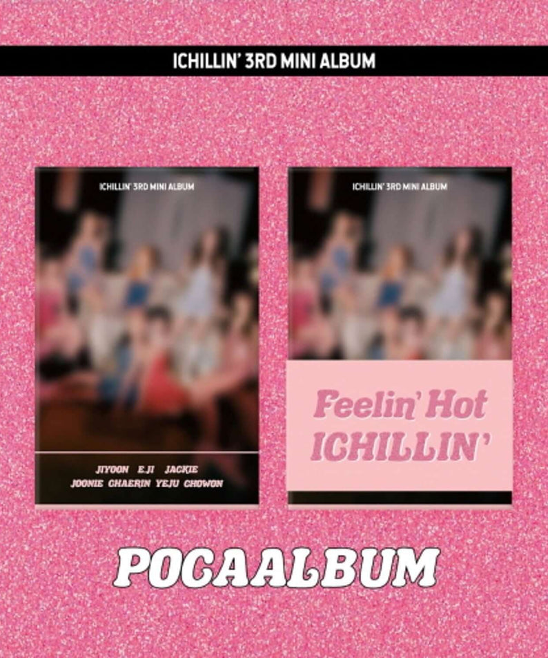 ICHILLIN' - 3rd Album [Feelin' Hot] (POCA ver.) - Kpop Album | Kool Seoul - Buy Kpop Albums Online