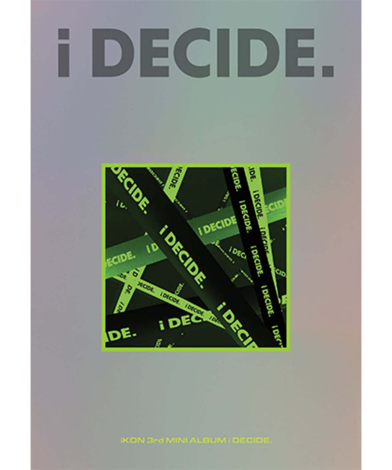 IKON - 3rd MINI ALBUM [i DECIDE] (GREEN VER.) - Kpop Album | Kool Seoul - Buy Kpop Albums Online