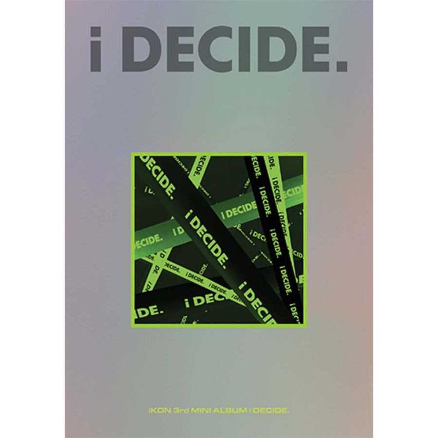 Ikon - 3rd Mini Album [I Decide] (Green Ver.) - Kpop Album