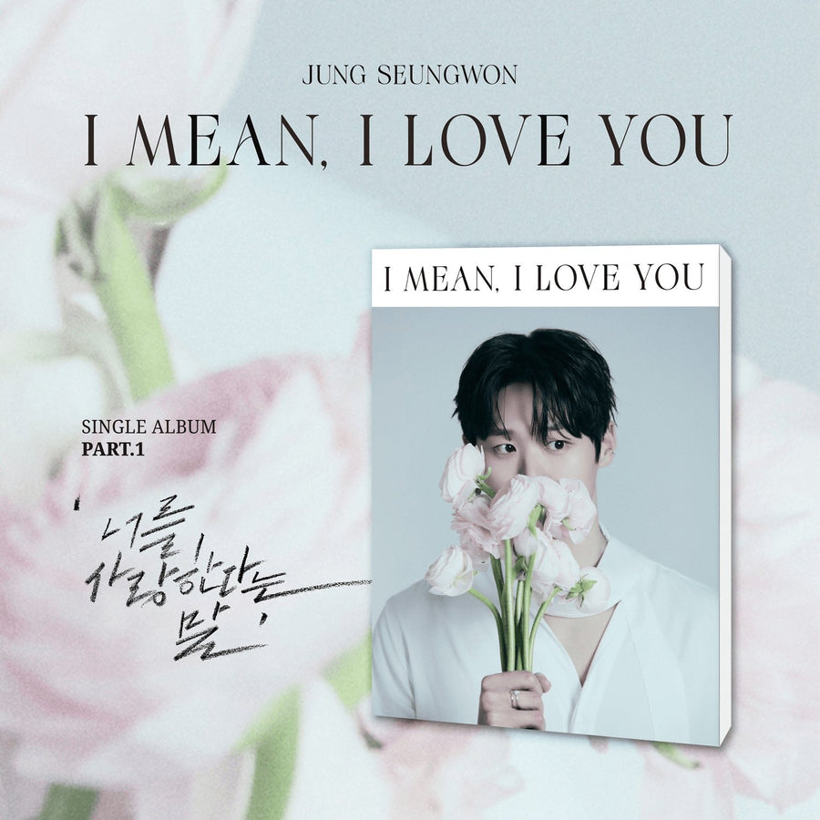 Jung Seung Won - [ (I Mean, I Love You)] - Kpop Album