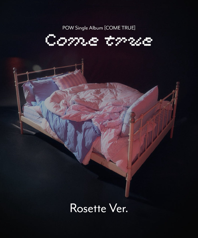 POW - Single Album [COME TRUE] (Rosette Ver.) - Kpop Album | Kool Seoul - Buy Kpop Albums Online