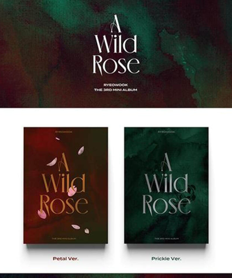RYEOWOOK - [A Wild Rose] (3rd Mini Album) - Kpop Album | Kool Seoul - Buy Kpop Albums Online