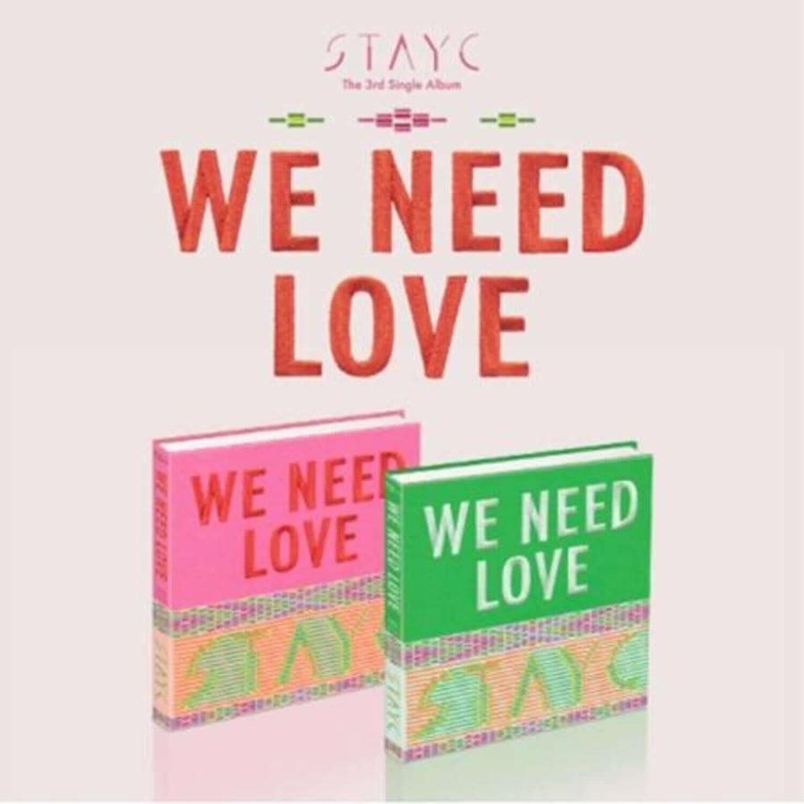 Stayc - [We Need Love](3rd Album) (Random) - Kpop Album