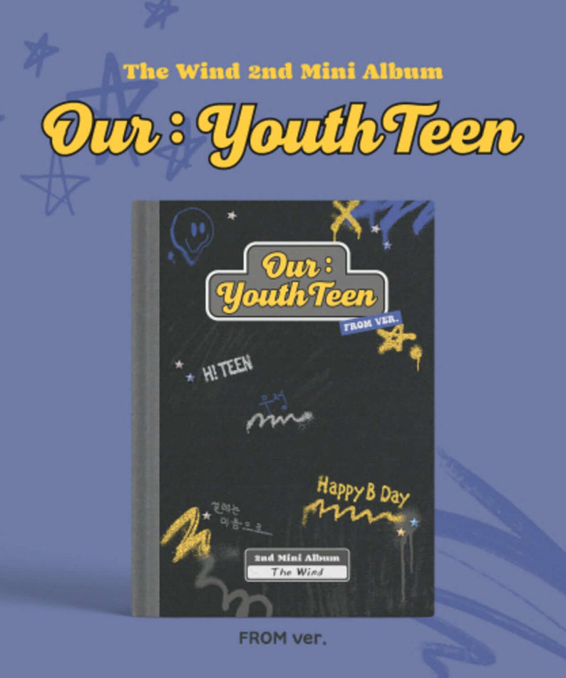 THE WIND - 2nd Album [Our : YouthTeen] (FROM ver.) - Kpop Al | Kool Seoul - Buy Kpop Albums Online