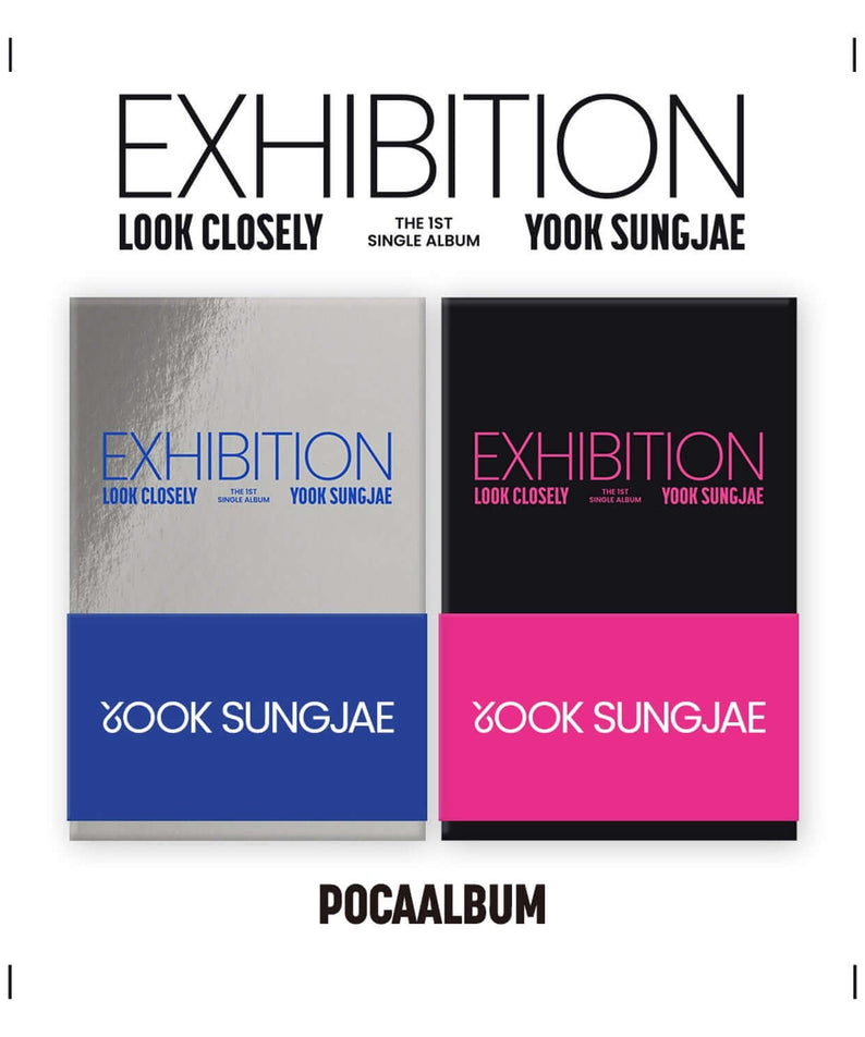 YOOK SUNGJAE - EXHIBITION : Look Closely (POCA ALBUM) Random | Kool Seoul - Buy Kpop Albums Online